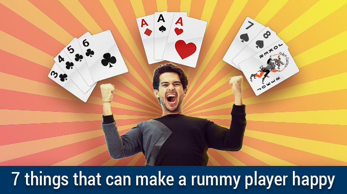 7 Things that can make a rummy player happy