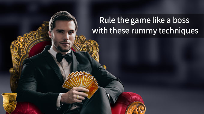 Rule The Game Like A Boss With These Rummy Techniques