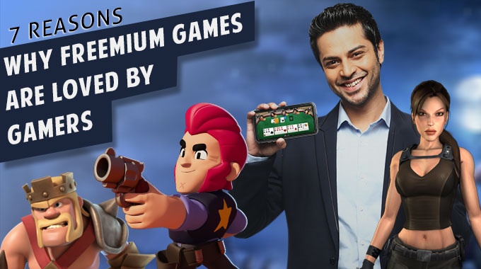 7 Reasons Why Freemium Games Are Loved By Gamers