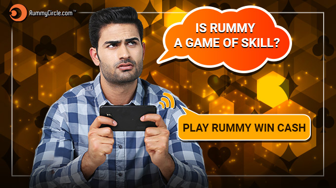 Is Rummy A Game Of Skill?